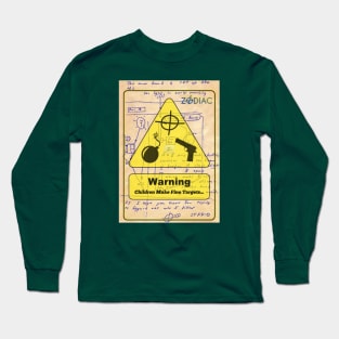 Zodiac Killer - Bus Bomb Warning Sign Long Sleeve T-Shirt